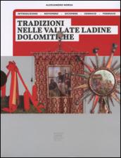 Tradizioni nelle vallate ladine dolomitiche. Atlante etnografico