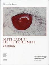 Miti ladini delle Dolomiti. Enrosadira