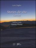 Stories de vita. Cunties. Ediz. multilingue