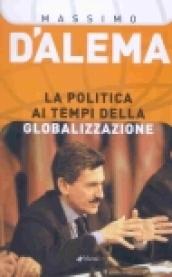 La politica ai tempi della globalizzazione