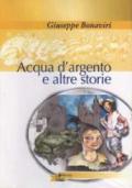 Acqua d'argento e altre storie