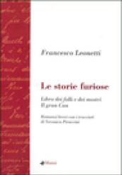 Storie furiose. Libro dei folli e dei mostri. Il gran Can