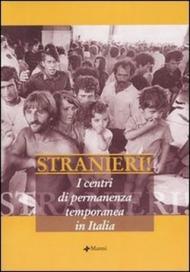 Stranieri! I centri di permanenza temporanea in Italia