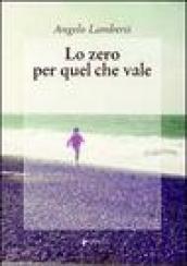 Lo zero per quel che vale