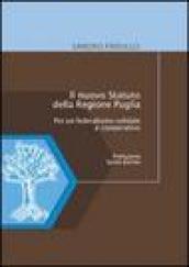 Il nuovo statuto della Regione Puglia. Per un federalismo solidale e cooperativo