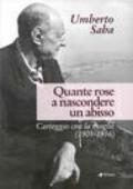 Quante rose a nascondere un abisso. Carteggio con la moglie (1905-1956)