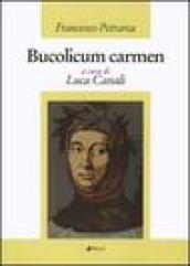 Bucolicum carmen. Testo latino a fronte