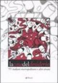 La casa del desiderio. '77: indiani metropolitani ed altri strani