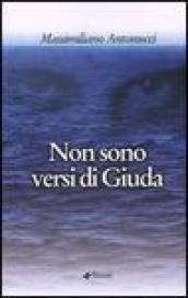 Non sono versi di Giuda