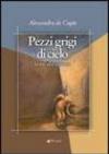 Pezzi grigi di cielo. Storie dal carcere