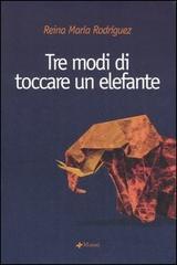 Tre modi di toccare un elefante