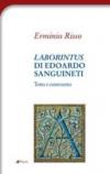 «Laborintus» di Edoardo Sanguineti. Testo e commento