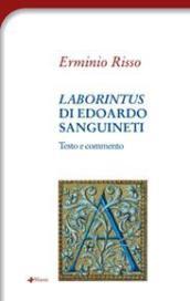 «Laborintus» di Edoardo Sanguineti. Testo e commento