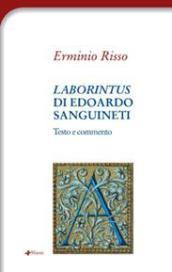 «Laborintus» di Edoardo Sanguineti. Testo e commento