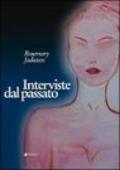 Interviste dal passato