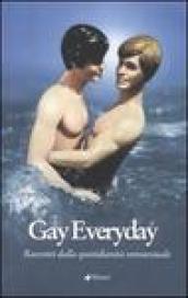 Gay everyday. Racconti dalla quotidianità omosessuale