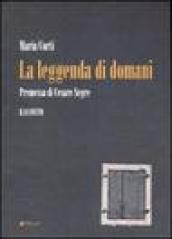 La leggenda di domani