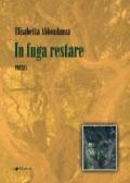 In fuga restare