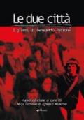 Le due città. I giorni di Benedetto Petrone