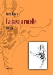 La casa a rotelle