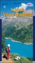 A piedi in Valle d'Aosta. 116 passeggiate, escursioni e trekking alla scoperta della natura. 1.