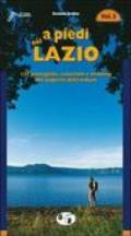 A piedi nel Lazio. 127 passeggiate, escursioni e trekking alla scoperta della natura. 3.