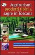 Agriturismi, prodotti tipici & sagre in Toscana. Scala 1:250.000