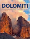 Dolomiti. Le montagne più belle del mondo