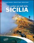 I 50 sentieri più belli della Sicilia