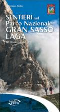 Sentieri nel Parco Nazionale Gran Sasso-Laga. 120 itinerari con dati GPS