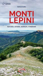 Monti Lepini. Natura, storia, borghi, itinerari