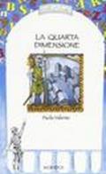 La quarta dimensione