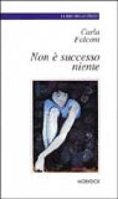 Non è successo niente