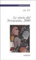 Le storie del Novecento, 2000