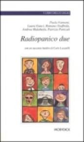 Radiopanico due. 2.