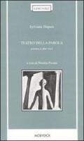 Teatro della parola. Poema a due voci. Testo francese a fronte