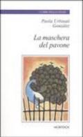 La maschera del pavone