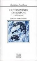 L' internamento di Nietzsche e altri racconti