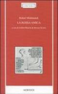 La rossa amica. Testo inglese a fronte