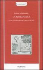 La rossa amica. Testo inglese a fronte