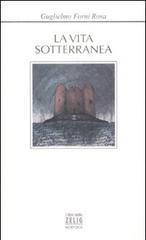 La vita sotterranea