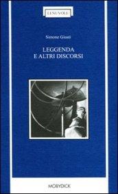 Leggenda e altri discorsi