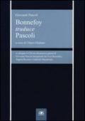 Bonnefoy traduce Pascoli. Con CD Audio. Testo francese e italiano