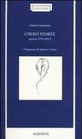 Chiavi storte (poesie 1976-2012)