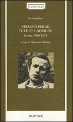 Nessuno per sé, tutti per nessuno. Poesie 1969-1978. Testo tedesco a fronte