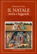 Il natale. Storia e leggende