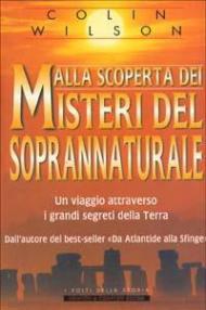 Alla scoperta dei misteri del soprannaturale