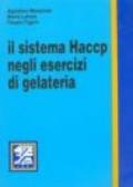 Il sistema HACCP negli esercizi di gelateria