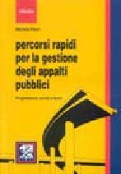 Percorsi rapidi per la gestione degli appalti