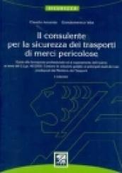 Il consulente per la sicurezza dei trasporti di merci pericolose